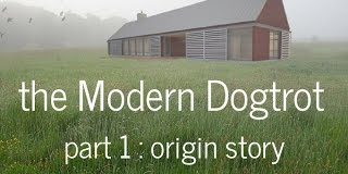 The-Modern-Dogtrot-Part-1