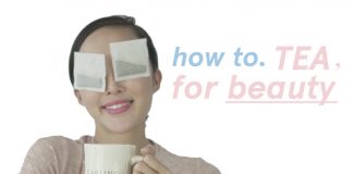 3-Ways-to-use-TEA-for-Beauty-Chriselle-Lim